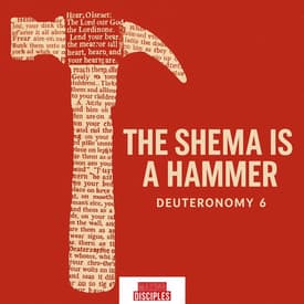 251. What does it mean to be a Disciple - The Shema is a Hammer