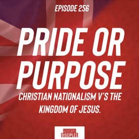256. Pride or Purpose: examining the issue of Christian Nationalism.