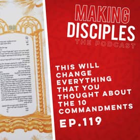 119. This Will Change Everything That You Thought About The Ten Commandments.