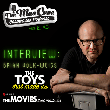 Brian Volk-Weiss creator of Netflix "The Toys That Made US" &"The Movies That Made Us"