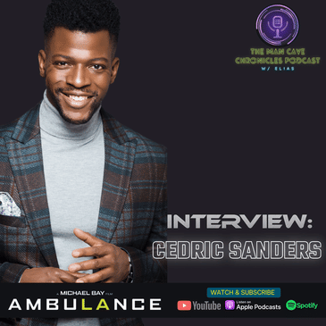 Cedric Sanders talks about his role on Michael Bay’s ’Ambulance’