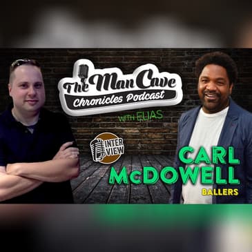 Interview: Carl McDowell "Ballers"