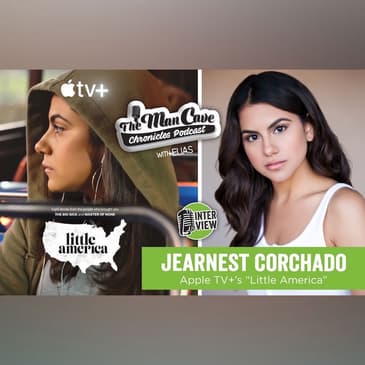 Jearnest Corchado talks her role on Apple TV+ "Little America"