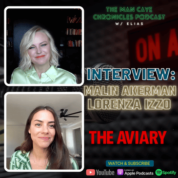 Malin Akerman & Lorenza Izzo talk ’The Aviary’