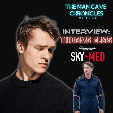 Thomas Elms talks about ’SkyMed’ on Paramount+ and more!