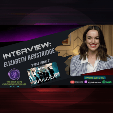 Elizabeth Henstridge talks about her new series on Apple TV+ ’SUSPICION’
