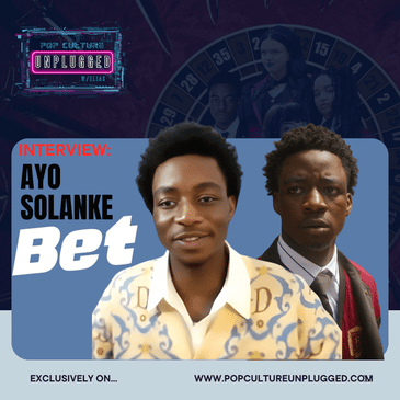 Ayo Solanke Talks Playing Ryan in Netflix’s BET, Fan Reactions & What’s Next
