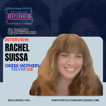Rachel Suissa on Greek Mothers Never Die and LAGFF 2025
