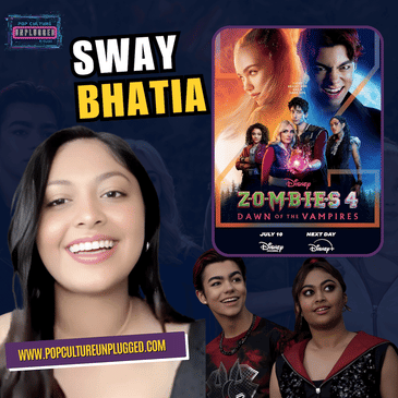 Sway Bhatia Talks Playing Vera in 'Zombies 4' Dawn of the Vampires & Joining the Disney Zombies Universe