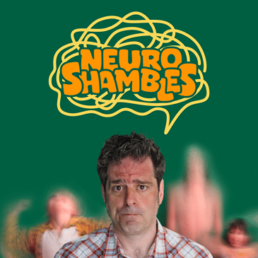 Neuroshambles