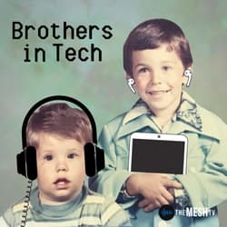 Brothers in Tech