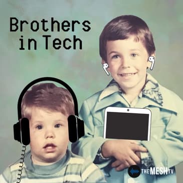 Brothers in Tech