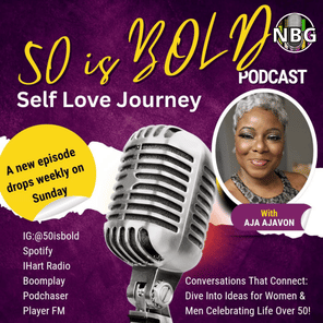 50 is Bold: Self Love Journey