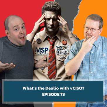 What's the Dealio with vCISO? | EP73