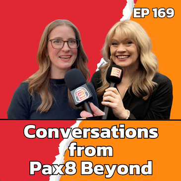 Pax8 Beyond: Exclusive Product and Community Updates from Pax8 | EP169