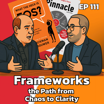 Frameworks That Will Fix Your MSP Chaos | EP111