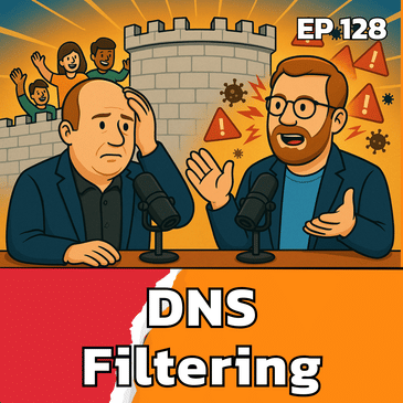 Protect Users with DNS Filtering | EP128