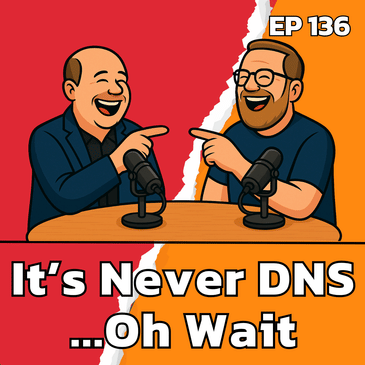 Don't Finger Point! MSP Response &amp; Vendor Downtime After the AWS Disaster | EP136