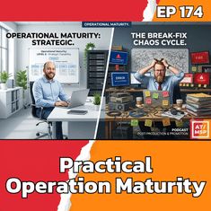 Practical Steps to Build Real Operational Maturity in Your MSP | EP174