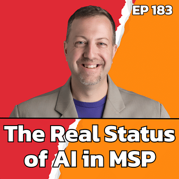 Two Dudes and an Analyst: The Real Status of AI in MSPs | EP183