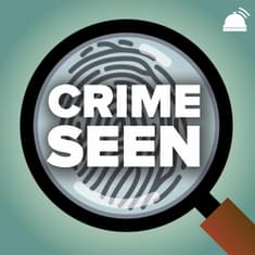 Crime Seen | Episode 123: Into the Fire: The Lost Daughter