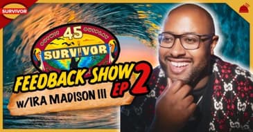 Survivor 45 | Ep 2 Feedback Show with Ira Madison III
