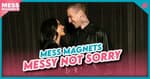 Mess Magnets | Episode 82: Messy not Sorry