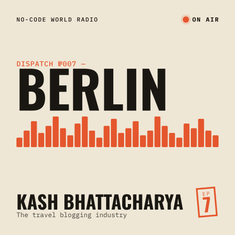 #7: In Berlin, I meet with Kash to talk about the travel blogging industry