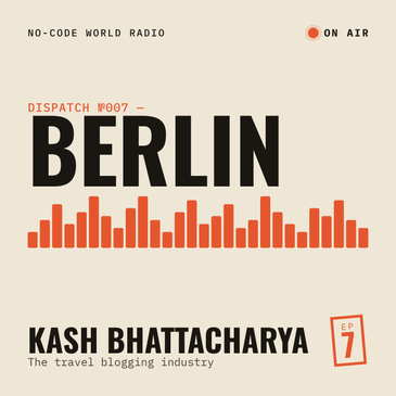 #7: In Berlin, I meet with Kash to talk about the travel blogging industry