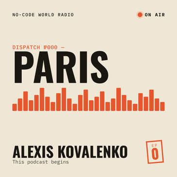 #0: In Paris, this podcast begins