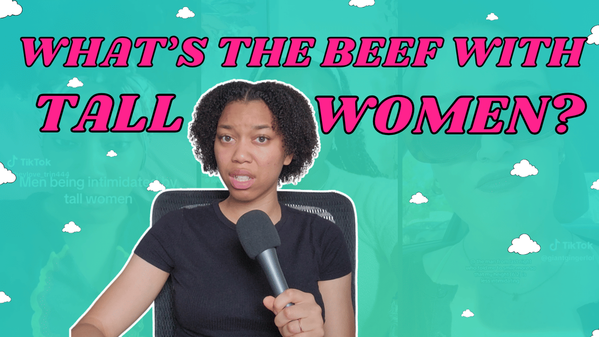Ep. 265: Why Aren't Tall Women Allowed to Express Their Emotions? | The Aggressive Tall Woman Stereotype
