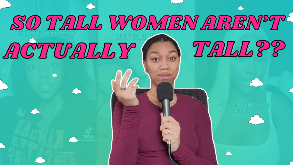 Ep. 246: So 5'9" Isn't Tall For A Woman... | Why Can't Anyone Agree On What's Considered 'Tall'?