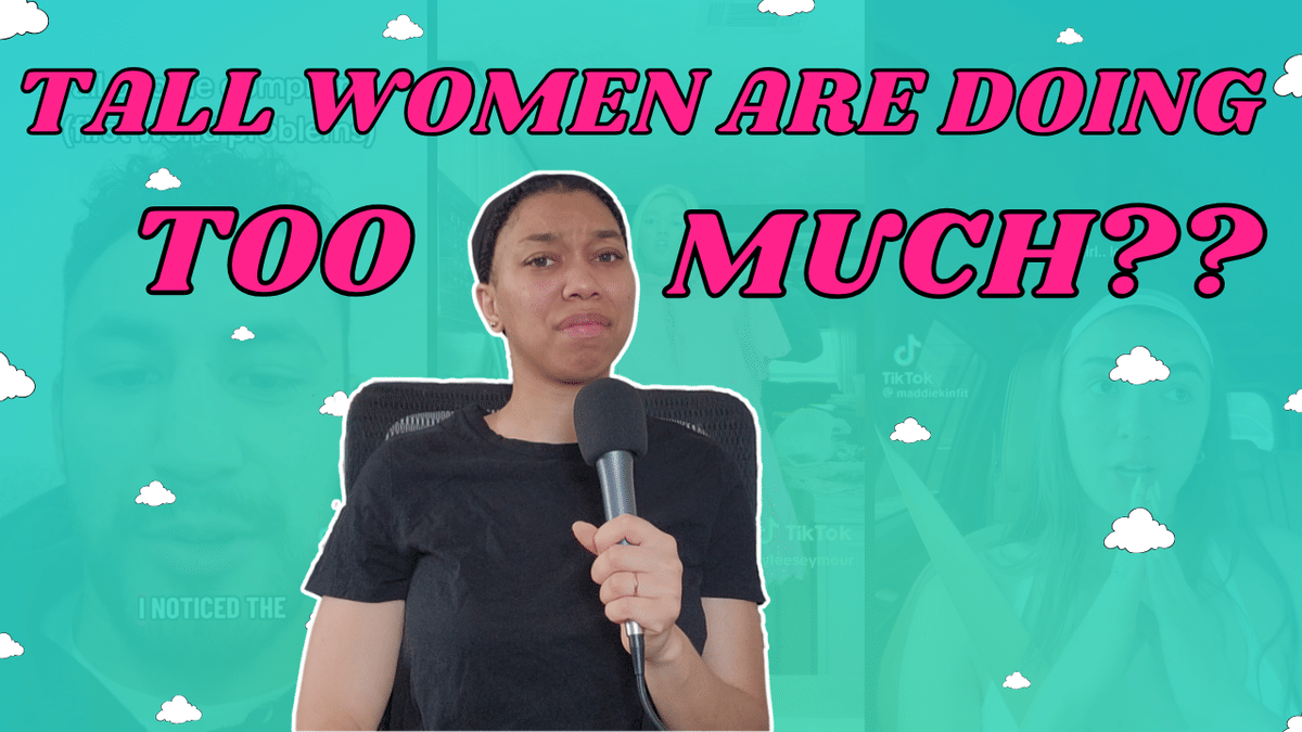 Ep. 258: So…People Think Tall Women Are Being Dramatic? | How Gender Norms Shape the Tall Woman Experience
