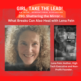 290. Shattering the Mirror — What Breaks Can Also Heal with Lena Fein