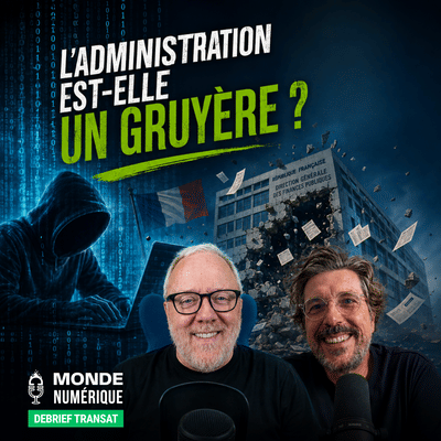 Cyberattaques en France : l’État pris en défaut (🇫🇷🇨🇦 Debrief Transat 22/08/26)