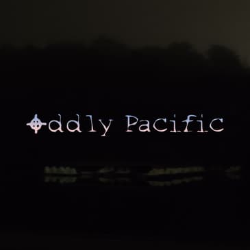 Oddly Pacific
