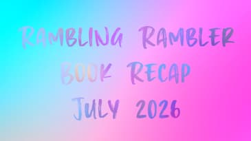 16. Book Recap: July 2026