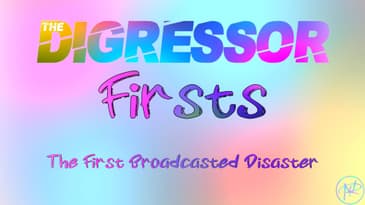 77) The First Broadcasted Disaster