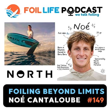 Episode #149 - Noé Cantaloube / North Foils