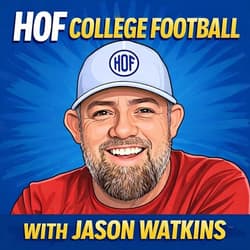 HOF College Football With Jason Watkins