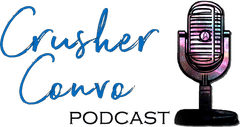 Crusher Convo Podcast