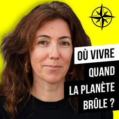 Marie Kock : Où vivre quand la planète brûle ? 