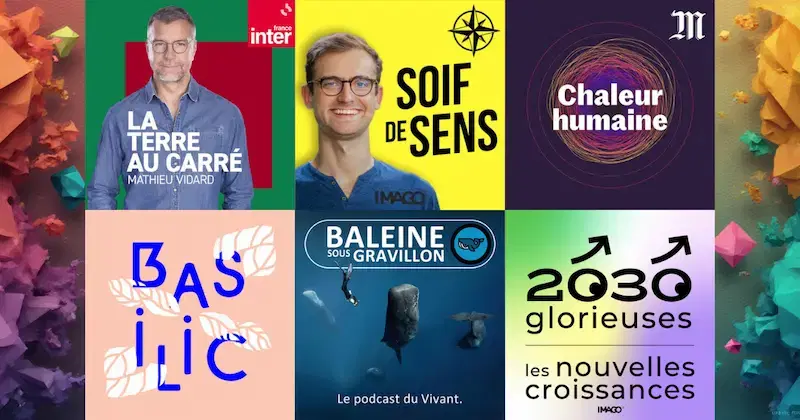 Montage de six podcasts consacrés à l’écologie et à la transition, extraits de notre sélection des meilleurs podcasts écolos