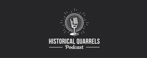 HistoricalQuarrels