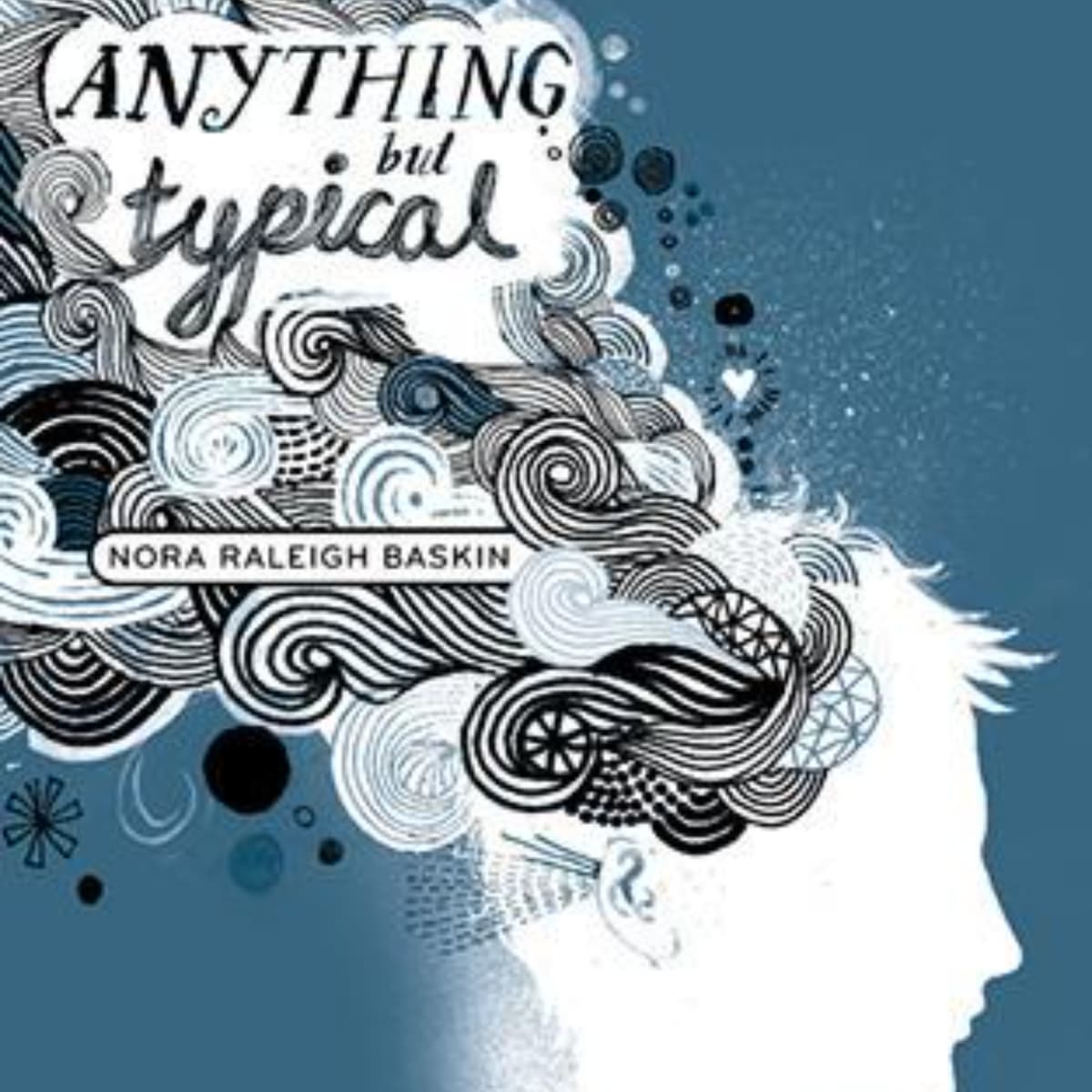 Anything But Typical: A Unique Journey Through Autism