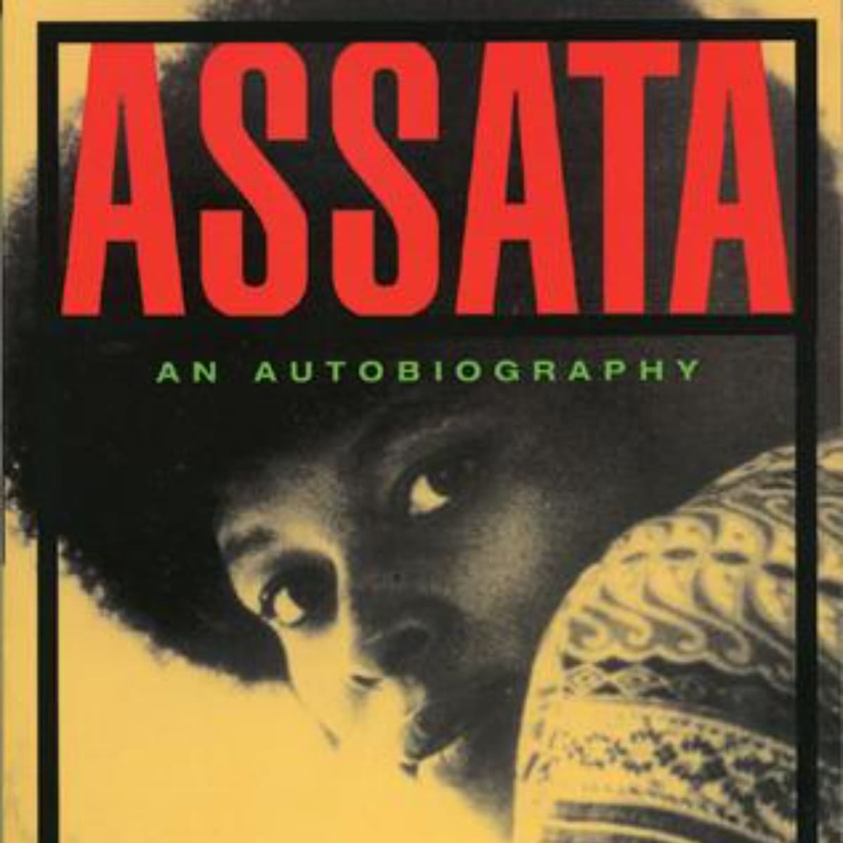 Assata: A Revolutionary's Journey and Personal Liberation