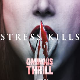 STRESS KILLS