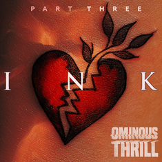 INK - Part 3 of 4