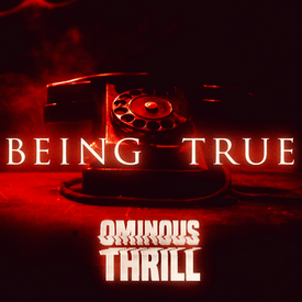 BEING TRUE