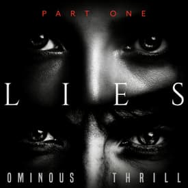 LIES - Part 1 of 3